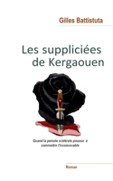 Les Suppliciées de Kergaouen: Quand la pensée scélérate invite à commettre l'inconcevable 2322217476 Book Cover