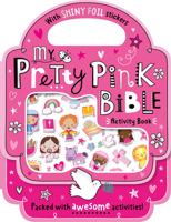 Shiny Stickers My Pretty Pink Bible Activity Book 1805440306 Book Cover