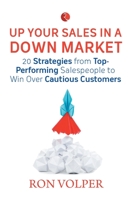 Up Your Sales in a Down Market 8129145723 Book Cover