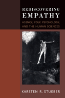 Rediscovering Empathy: Agency, Folk Psychology, and the Human Sciences 0262515180 Book Cover