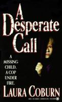 Desperate Call 0451182944 Book Cover