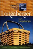 Longaberger: An American Success Story 0066621054 Book Cover