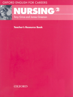 Nursing 2 Teacher's Resource Pack 019456990X Book Cover