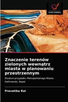 Znaczenie terenów zielonych wewnątrz miasta w planowaniu przestrzennym 6202965355 Book Cover