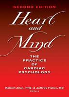 Heart and Mind: The Practice of Cardiac Psychology 1433810131 Book Cover