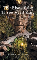 The Rise of the Three-Eyed King 9360163538 Book Cover