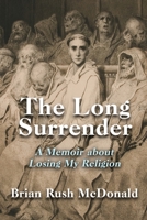 The Long Surrender 1959770128 Book Cover