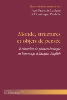 Monde, structures et objets de pensée: Recherches de phénoménologie en hommage à Jacques English (HR.RUE SORBONNE) (French Edition) 2705692061 Book Cover
