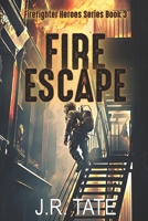 Fire Escape 1500799459 Book Cover