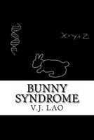 Bunny Syndrome 1539452204 Book Cover