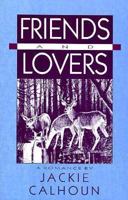 Friends and Lovers 1562800418 Book Cover