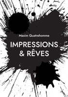 Impressions & Rêves 2322431745 Book Cover