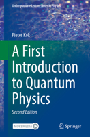 A First Introduction to Quantum Physics 3031161645 Book Cover