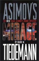 Mirage (New Isaac Asimov's Robot Mystery, #1) 0739411500 Book Cover