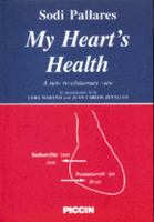 My Heart's Health : A New Revolutionary View 8829907251 Book Cover
