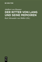 Der Ritter von Lang und seine Memoiren 3486749552 Book Cover