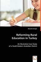 Reforming Rural Education in Turkey 3639055241 Book Cover