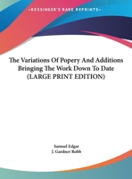 The Variations Of Popery And Additions Bringing The Work Down To Date 1162920718 Book Cover
