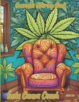 Cannabis Coloring Book: Inda Couch Canva : Cannabis Coloring Book For Adults B0CGL841M1 Book Cover