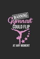 Gymnast Could Flip At Any Moment: Gymnastics Notebook, Graph Paper (6 x 9 - 120 pages) Sports Themed Notebook for Daily Journal, Diary, and Gift 1710203110 Book Cover