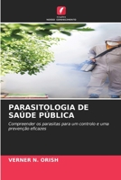 Parasitologia de Saúde Pública (Portuguese Edition) 6206461033 Book Cover