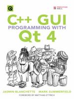 C++ GUI Programming with Qt4 (2nd Edition) (Prentice Hall Open Source Software Development Series) 0131872494 Book Cover