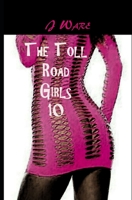 The Toll Road Girls 10 0998540722 Book Cover