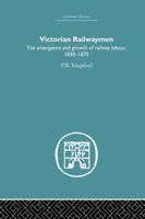 Victorian Railwaymen 1138880744 Book Cover