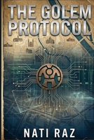The Golem Protocol B0GSK3WWHS Book Cover