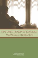 New Directions in Child Abuse and Neglect Research 0309285127 Book Cover