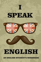 I Speak English: An English Student's Workbook 1655208136 Book Cover
