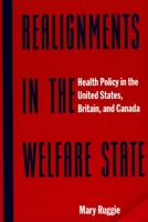 Realignments in the Welfare State 0231104855 Book Cover