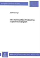 On 'Nominal Non-Predicating' Adjectives in English 3820497412 Book Cover