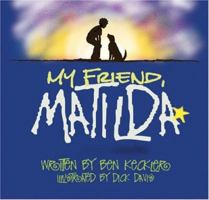 My Friend, Matilda (Express Yourself Series) 0976909316 Book Cover
