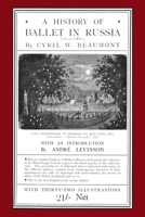 A History of Ballet in Russia (1613 - 1881) 1906830894 Book Cover