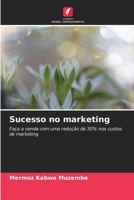 Sucesso no marketing (Portuguese Edition) 6208602661 Book Cover