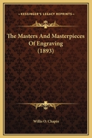 The Masters And Masterpieces Of Engraving 1022370642 Book Cover