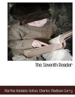 The seventh reader 1437318657 Book Cover