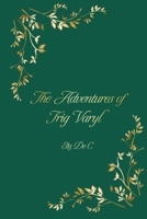 The Adventures of Trig Varyl 1640884610 Book Cover