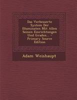 Das Verbesserte System Der Illuminaten 1015502652 Book Cover