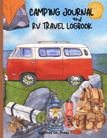 Camping Journal & RV Travel Logbook 171637457X Book Cover