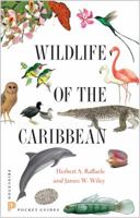 Wildlife of the Caribbean 0691153825 Book Cover