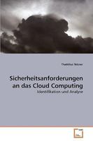 Sicherheitsanforderungen an das Cloud Computing: Identifikation und Analyse 3639260155 Book Cover