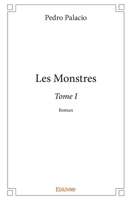 Les Monstres - Tome I (French Edition) 2414394617 Book Cover