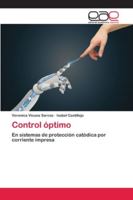 Control óptimo: En sistemas de protección catódica por corriente impresa 6202121041 Book Cover