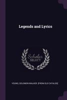 Legends and Lyrics 3744786757 Book Cover