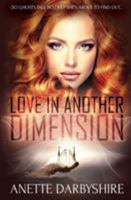 Love in Another Dimension 1786863065 Book Cover