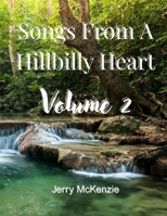 Songs From A Hillbilly Heart: Volume 2 B0DSL82TGL Book Cover