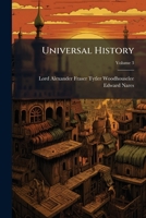 Universal History: From the Creation of the World to the Decease of George III, 1820, Volume 3 1286770823 Book Cover