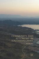 Community and Autonomy in Southern Oman 3030170063 Book Cover